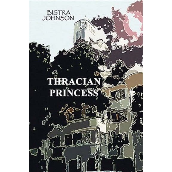 Thracian Princess (Paperback)