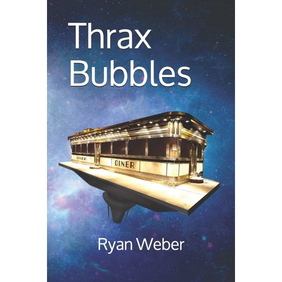 Thrax Bubbles (Paperback)