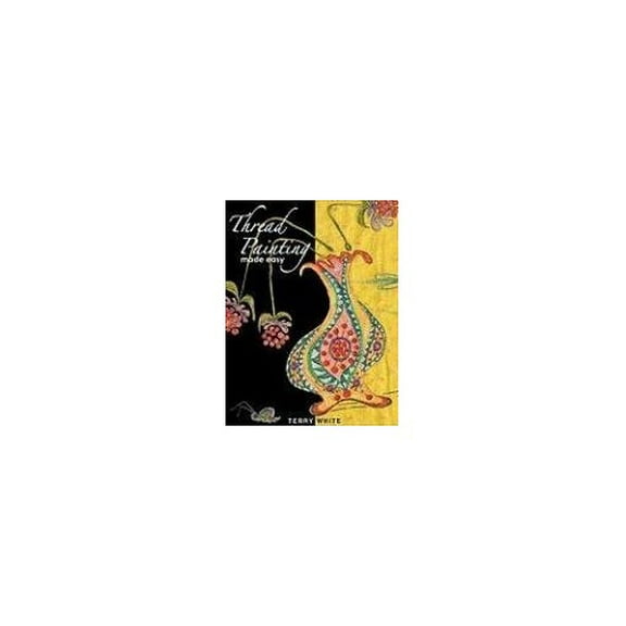 Pre-Owned Thread Painting Made Easy Paperback