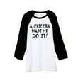 thumbnail image 1 of Thread Tank A Unicorn Made Me Do It Unisex 3/4 Sleeves Baseball Raglan White Black 2X-Large, 1 of 4