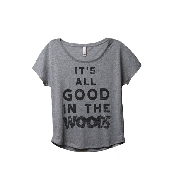Thread Tank All Good In The Woods Women's Relaxed Slouchy Dolman T-Shirt Tee Heather Grey Small
