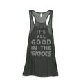 thumbnail image 1 of Thread Tank All Good In The Woods Women's Sleeveless Flowy Racerback Tank Top Charcoal 2X-Large, 1 of 5