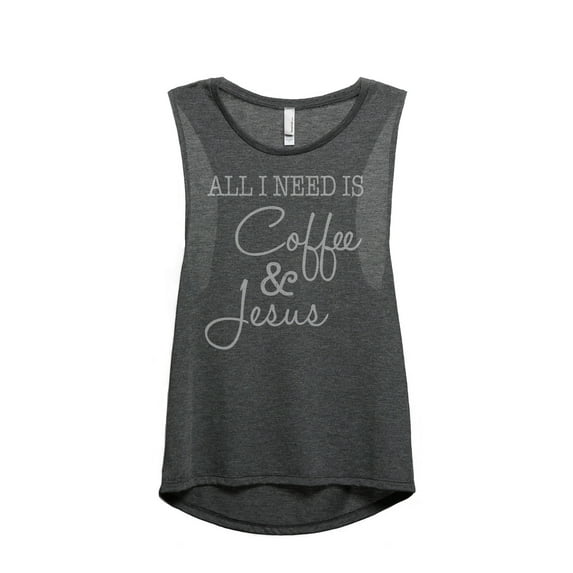 Thread Tank All I Need Is Coffee and Jesus Women's Sleeveless Muscle Tank Top Charcoal Small