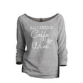 thumbnail image 1 of Thread Tank All I Need Is Coffee and Wine Women's Slouchy 3/4 Sleeves Raglan Sweatshirt Sport Grey Small, 1 of 3