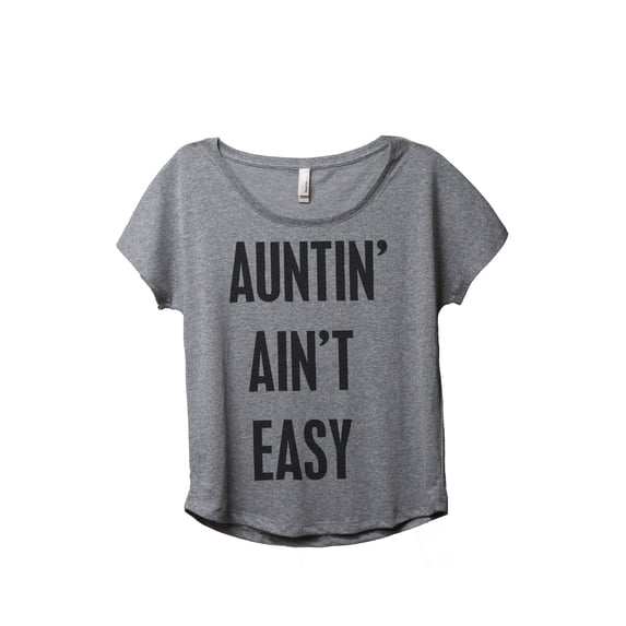 Thread Tank Auntin' Ain't Easy Women's Relaxed Slouchy Dolman T-Shirt Tee Heather Grey Large