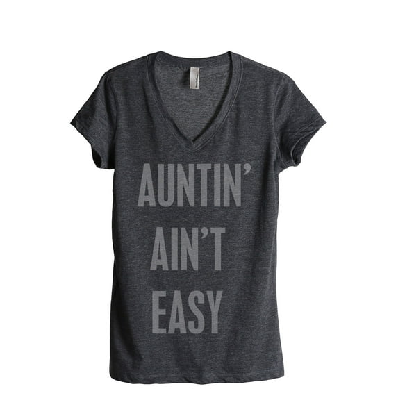 Thread Tank Auntin' Ain't Easy Women's Relaxed V-Neck T-Shirt Tee Charcoal Large