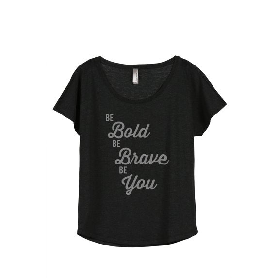 Thread Tank Be Brave Be You Women's Relaxed Slouchy Dolman T-Shirt Tee Heather Black Small
