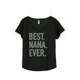 thumbnail image 1 of Thread Tank Best Nana Ever Women's Relaxed Slouchy Dolman T-Shirt Tee Heather Black X-Large, 1 of 4