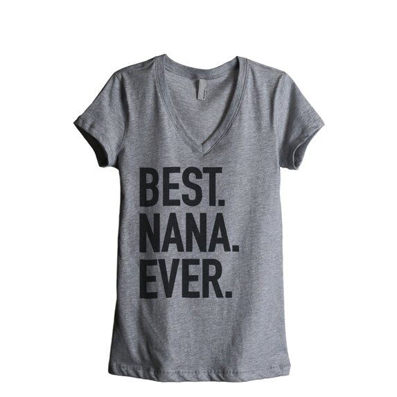 Thread Tank Best Nana Ever Women's Relaxed V-Neck T-Shirt Tee Heather Grey Medium