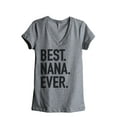 thumbnail image 1 of Thread Tank Best Nana Ever Women's Relaxed V-Neck T-Shirt Tee Heather Grey Small, 1 of 4