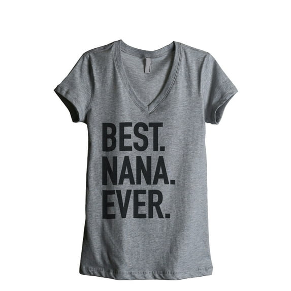 Thread Tank Best Nana Ever Women's Relaxed V-Neck T-Shirt Tee Heather Grey Small