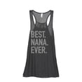 thumbnail image 1 of Thread Tank Best Nana Ever Women's Sleeveless Flowy Racerback Tank Top Charcoal Small, 1 of 5