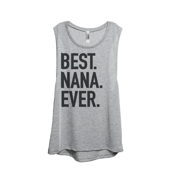 Thread Tank Best Nana Ever Women's Sleeveless Muscle Tank Top Sport Grey Small