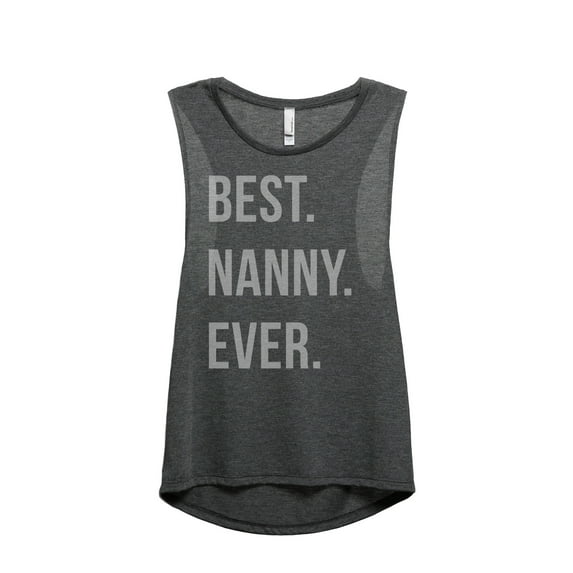 Thread Tank Best Nanny Ever Women's Sleeveless Muscle Tank Top Charcoal Large