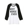 thumbnail image 1 of Thread Tank Best Nurse Ever Unisex 3/4 Sleeves Baseball Raglan White Black Small, 1 of 4