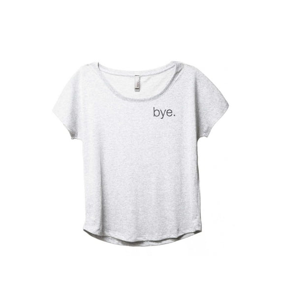 Thread Tank Bye. Women's Fashion Relaxed Slouchy Dolman T-Shirt Tee Heather White Small
