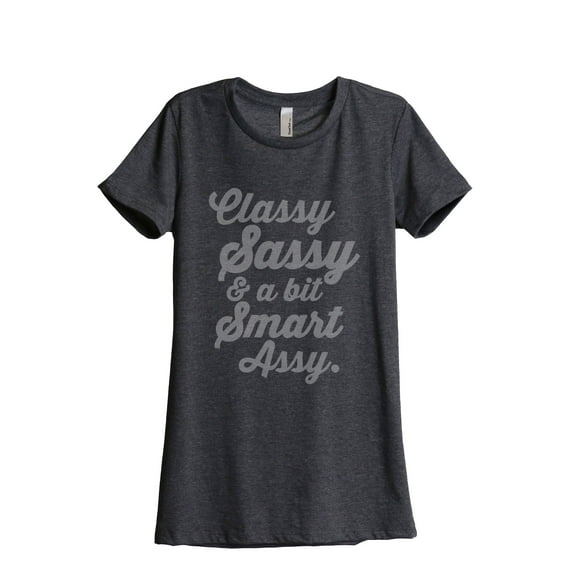 Thread Tank Classy Sassy and A Bit Smart Assy Women's Relaxed Crewneck T-Shirt Tee Charcoal 2X-Large