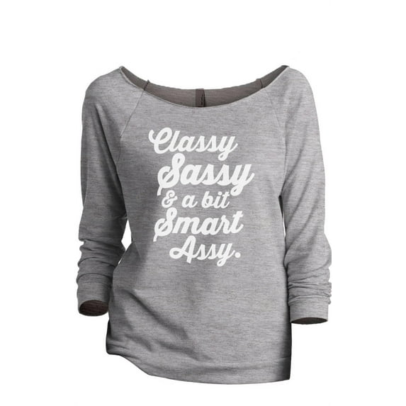 Thread Tank Classy Sassy and A Bit Smart Assy Women's Slouchy 3/4 Sleeves Raglan Sweatshirt Sport Grey Small