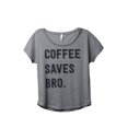 thumbnail image 1 of Thread Tank Coffee Saves Bro Women's Relaxed Slouchy Dolman T-Shirt Tee Heather Grey Small, 1 of 4