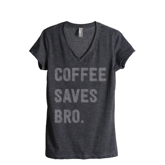 Thread Tank Coffee Saves Bro Women's Relaxed V-Neck T-Shirt Tee Charcoal Large