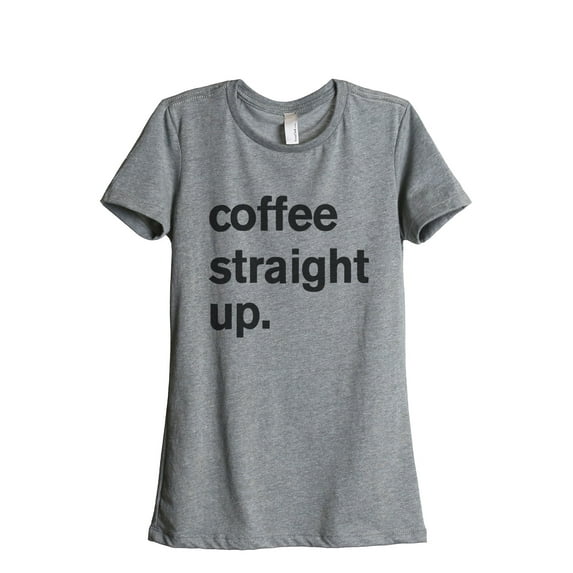 Thread Tank Coffee Straight Up Women's Relaxed Crewneck T-Shirt Tee Heather Grey Small