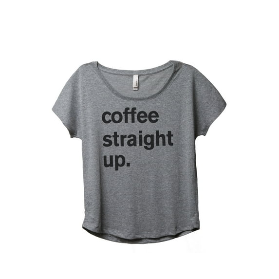 Thread Tank Coffee Straight Up Women's Relaxed Slouchy Dolman T-Shirt Tee Heather Grey Large