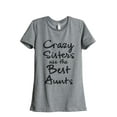thumbnail image 1 of Thread Tank Crazy Sisters Are The Best Aunts Women's Fashion Relaxed Crewneck T-Shirt Tee Heather Grey 2X-Large, 1 of 5