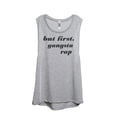 thumbnail image 1 of Thread Tank Designs - But First Gangsta Rap Women's Sleeveless Muscle Tank Top Tee, 1 of 4