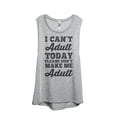 thumbnail image 1 of Thread Tank Designs - I Can't Adult Today Women's Sleeveless Muscle Tank Top Tee, 1 of 4