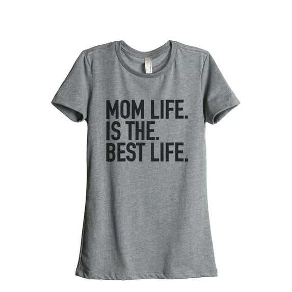 Thread Tank Designs - Mom Life Is The Best Life Women's Relaxed T-Shirt Tee