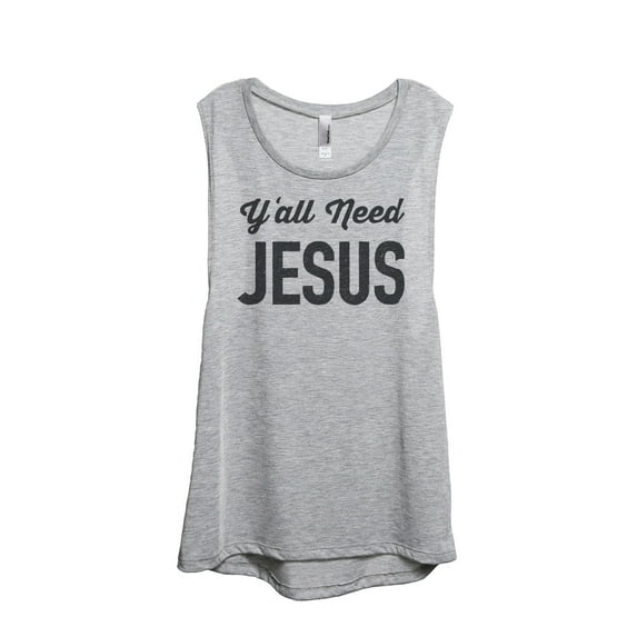 Thread Tank Designs - Y'all Need Jesus Women's Sleeveless Muscle Tank Top Tee