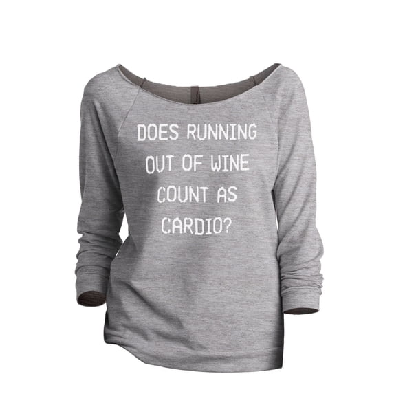 Thread Tank Does Running Out Of Wine Count As Cardio Women's Slouchy 3/4 Sleeves Raglan Sweatshirt Sport Grey Small