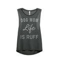 thumbnail image 1 of Thread Tank Dog Mom Life Is Ruff Women's Fashion Sleeveless Muscle Tank Top Charcoal 2X-Large, 1 of 4