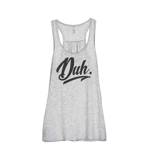 Thread Tank Duh Funny Humor Women's Sleeveless Flowy Racerback Tank Top Sport Grey 2X-Large