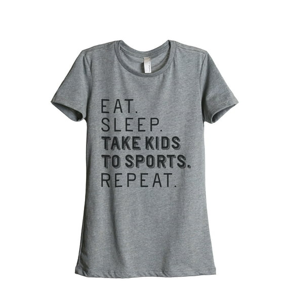 Thread Tank Eat Sleep Take Kids To Sports Repeat Women's Fashion Relaxed Crewneck T-Shirt Tee Heather Grey X-Large