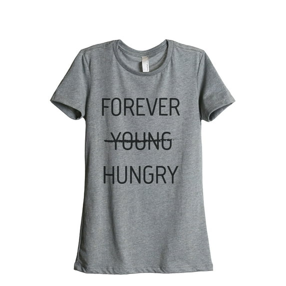 Thread Tank Forever Young Hungry Women's Relaxed Crewneck T-Shirt Tee Heather Grey Small