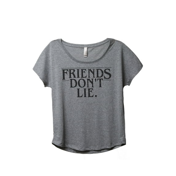 Thread Tank Friends Don't Lie Women's Relaxed Slouchy Dolman T-Shirt Tee Heather Grey Small