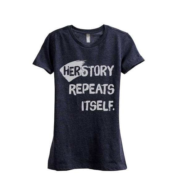 Thread Tank HerStory Repeats Itself Women's Fashion Relaxed Crewneck T-Shirt Tee Heather Navy Small