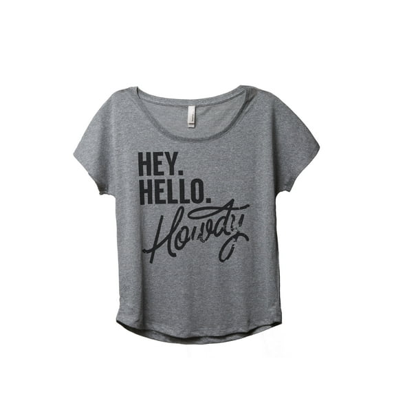 Thread Tank Hey Hello Howdy Women's Relaxed Slouchy Dolman T-Shirt Tee Heather Grey Small