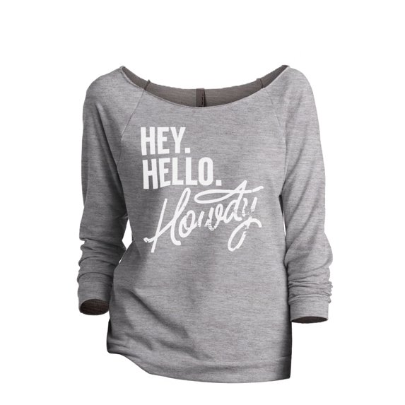 Thread Tank Hey Hello Howdy Women's Slouchy 3/4 Sleeves Raglan Sweatshirt Sport Grey Small