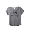 thumbnail image 1 of Thread Tank Hope For Today Women's Relaxed Slouchy Dolman T-Shirt Tee Heather Grey X-Large, 1 of 4