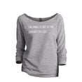 thumbnail image 1 of Thread Tank I Am Unable To Quit As I Am Currently Too Legit Women's Fashion Slouchy 3/4 Sleeves Raglan Sweatshirt Sport Grey Small, 1 of 3