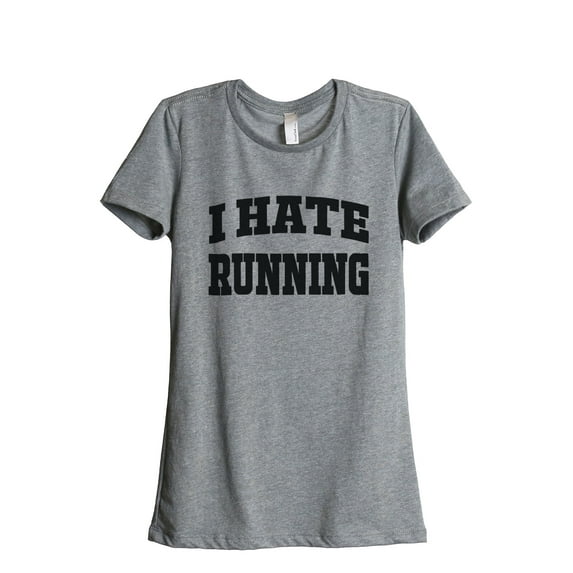 Thread Tank I Hate Running Women's Relaxed Crewneck T-Shirt Tee Heather Grey Small