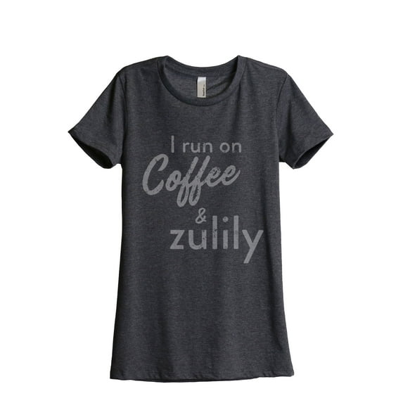Thread Tank I Run On Coffee And Zulily Women's Relaxed Crewneck T-Shirt Tee Charcoal X-Large