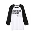 thumbnail image 1 of Thread Tank I Saw That Coming Karma Unisex 3/4 Sleeves Baseball Raglan White Black Small, 1 of 4