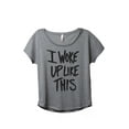 thumbnail image 1 of Thread Tank I Woke Up Like This Women's Relaxed Slouchy Dolman T-Shirt Tee Heather Grey Medium, 1 of 4