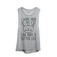 thumbnail image 1 of Thread Tank I Work Hard So My Cat Can Have A Better Life Women's Sleeveless Muscle Tank Top Sport Grey Small, 1 of 4