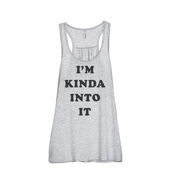 Thread Tank Im Kinda Into It Women's Sleeveless Flowy Racerback Tank Top Sport Grey Small