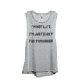 thumbnail image 1 of Thread Tank Im Not Late Just Early For Tomorrow Women's Sleeveless Muscle Tank Top Sport Grey Small, 1 of 4