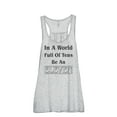 thumbnail image 1 of Thread Tank In A World Full Of Tens Be An Eleven Women's Sleeveless Flowy Racerback Tank Top Sport Grey Small, 1 of 5